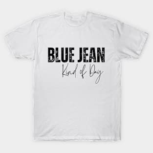 BLUE JEAN Day T-Shirt